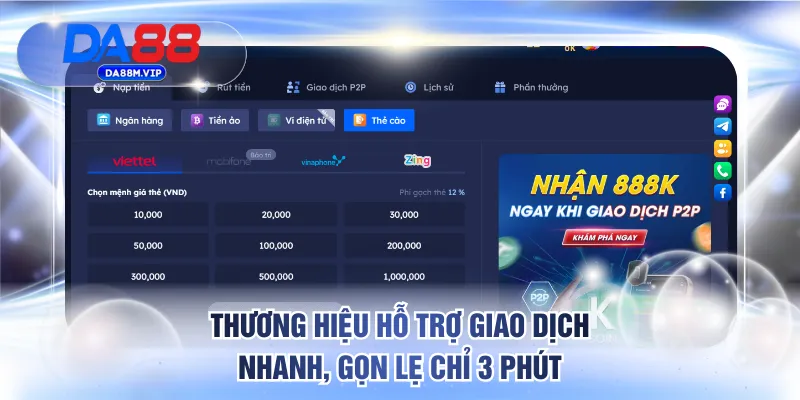 Trang chủ 22 DA88 hỗ trợ giao dịch nhanh, gọn lẹ chỉ 3 phút