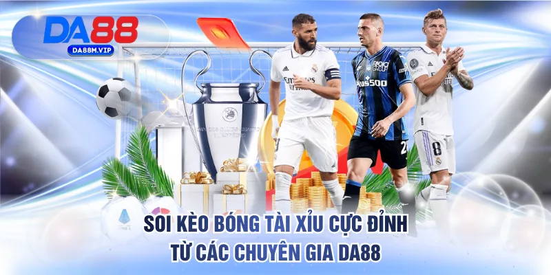 Soi kèo bóng tài xỉu